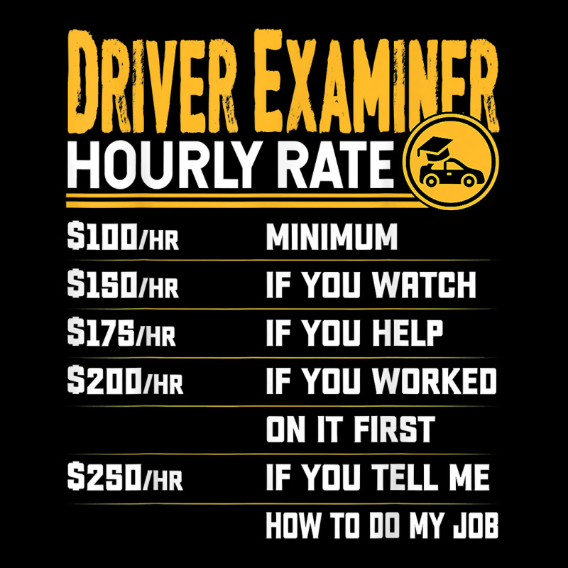 Driver Examiner Hourly Rate   Funny Driver Investigator T Shirt Flat Bill Snapback Cap by moneyydopoienlc | Artistshot