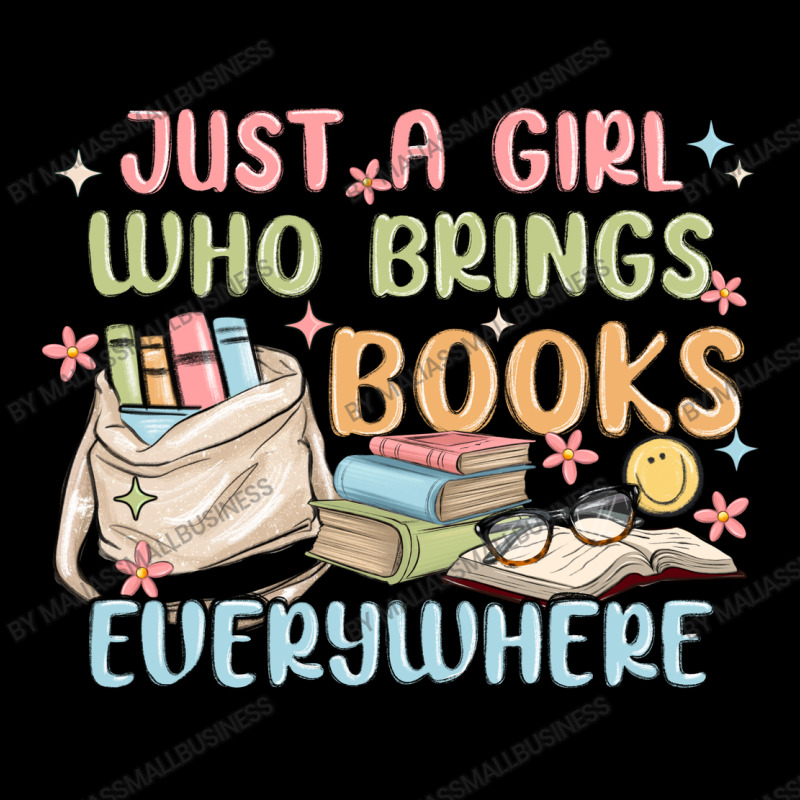 Just A Girl Who Brings Books Everywhere Pocket T-shirt | Artistshot