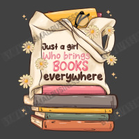 Just A Girl Who Brings Books Everywhere Vintage T-shirt | Artistshot