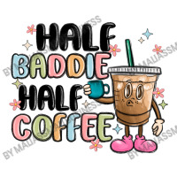 Half Baddie Half Coffee Crewneck Sweatshirt | Artistshot