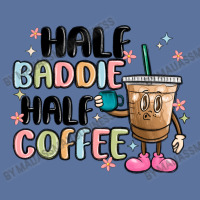 Half Baddie Half Coffee Lightweight Hoodie | Artistshot