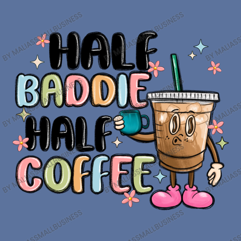 Half Baddie Half Coffee Lightweight Hoodie | Artistshot