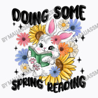 Doing Some Spring Reading T-shirt | Artistshot