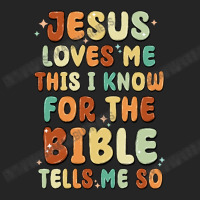 Jesus Loves Me This I Know For The Bible Tells Me Unisex Hoodie | Artistshot