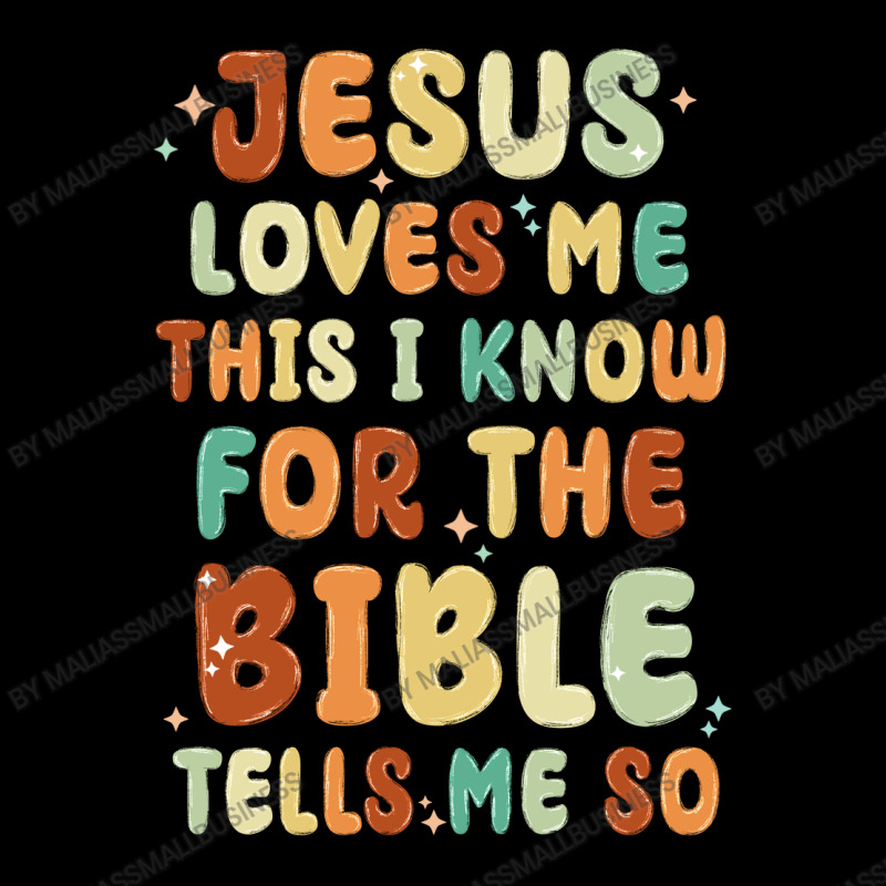 Jesus Loves Me This I Know For The Bible Tells Me Long Sleeve Shirts | Artistshot