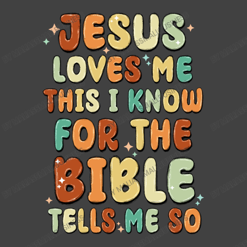 Jesus Loves Me This I Know For The Bible Tells Me Vintage T-shirt | Artistshot