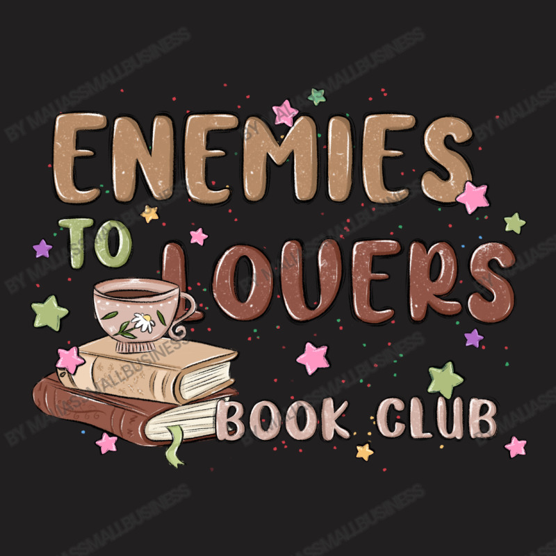 Enemies To Lovers Book Club T-shirt | Artistshot