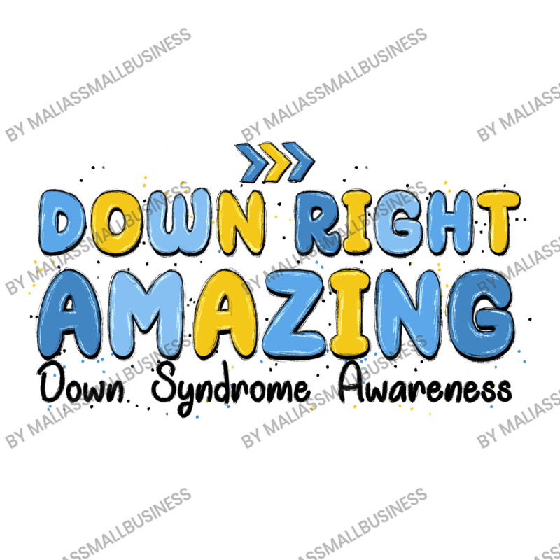 Down Right Amazing Down Syndrome Awareness Unisex Hoodie | Artistshot