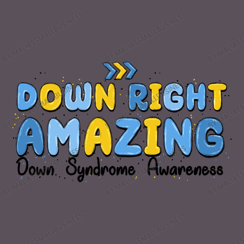 Down Right Amazing Down Syndrome Awareness Vintage Hoodie And Short Set | Artistshot