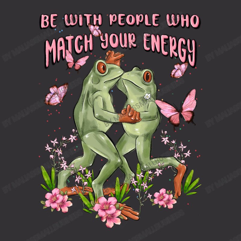 Be With People Who Match Your Energy Vintage Hoodie | Artistshot