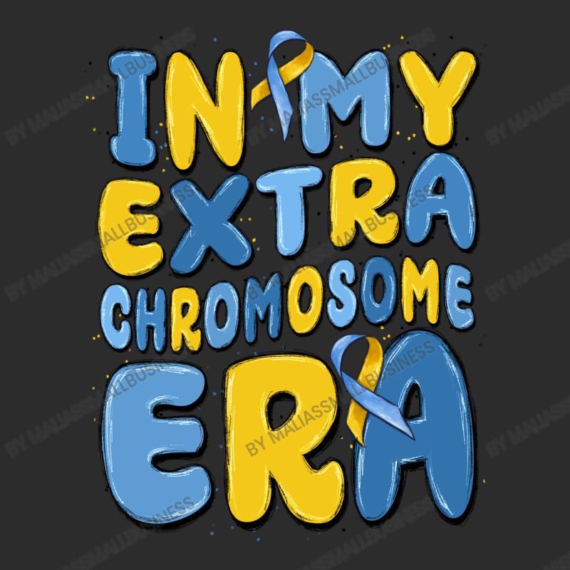 In My Extra Chromosome Era Exclusive T-shirt | Artistshot