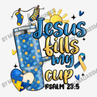 Down Syndrome Jesus Fills My Cup 15 Oz Coffee Mug | Artistshot