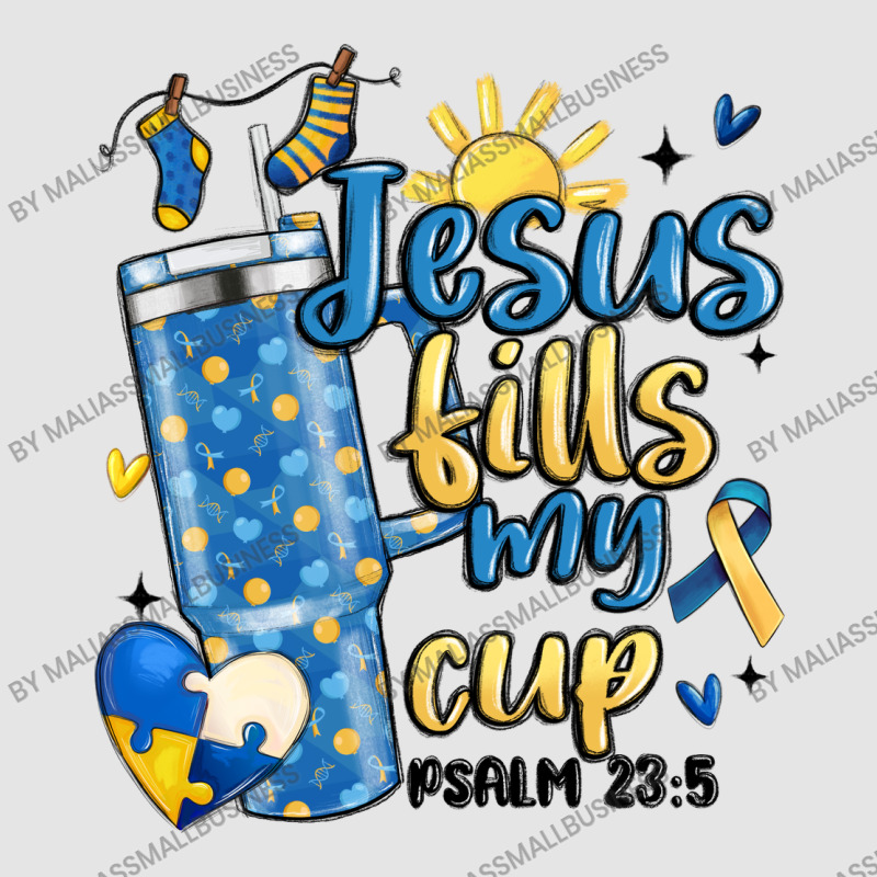 Down Syndrome Jesus Fills My Cup Exclusive T-shirt | Artistshot