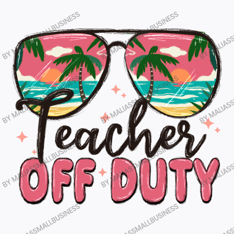 Teacher Off Duty T-shirt | Artistshot