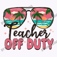 Teacher Off Duty Tank Top | Artistshot