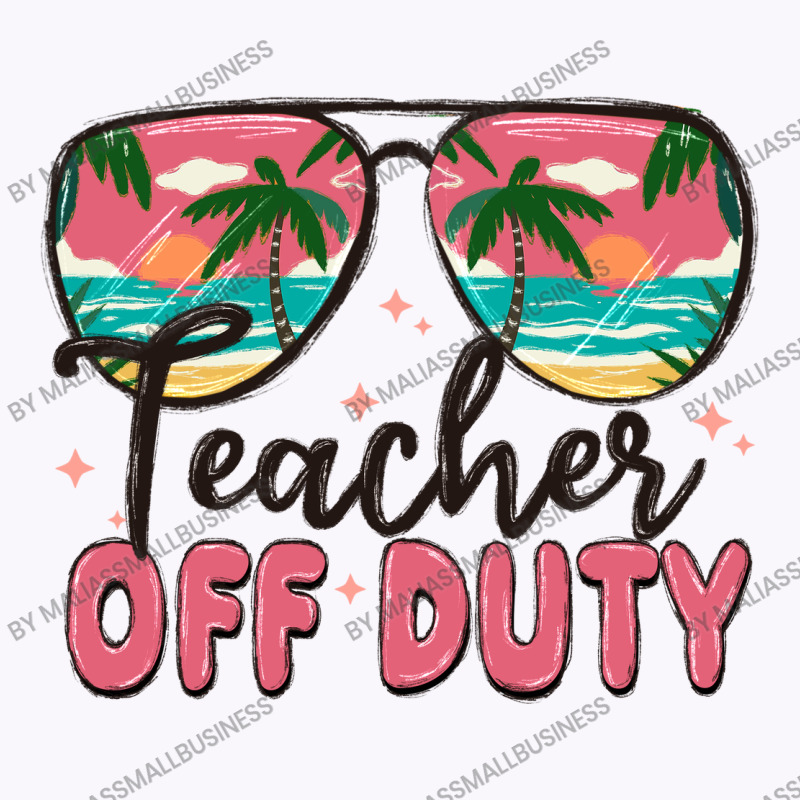 Teacher Off Duty Tank Top | Artistshot