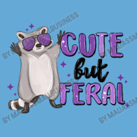 Cute But Feral Basic T-shirt | Artistshot