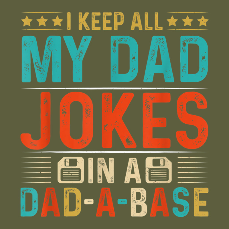 Mens Daddy Shirt. Dad Jokes Dad A Base Database Fathers Day T Shirt Camo Snapback by BrandalynSaetern | Artistshot