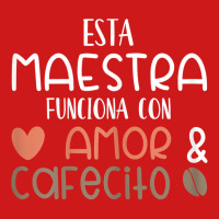 Womens Maestra Amor Cafecito Bilingual Spanish Teacher T Shirt Baseball Cap | Artistshot