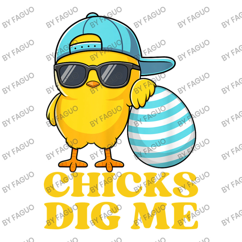 Chicks Dig Me Easter Happy Easter Funny Unisex Hoodie | Artistshot