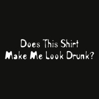 Does This Shirt Make Me Look Drunk Scorecard Crop Tee | Artistshot