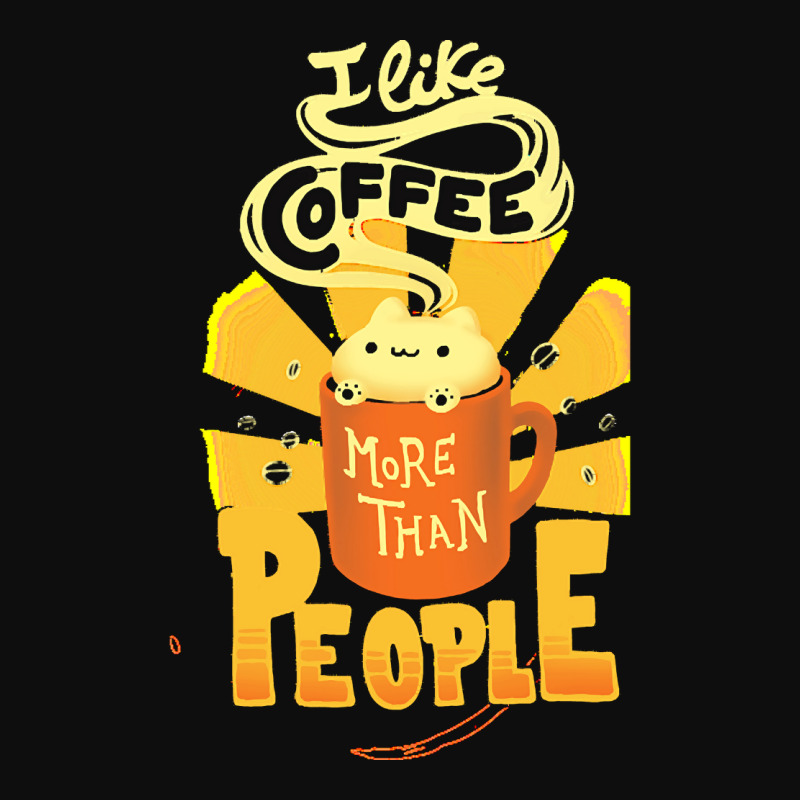 Coffee T  Shirt I Like Coffee More Than People   Caffeine Addict Funny Crop Top by brandycassin456 | Artistshot