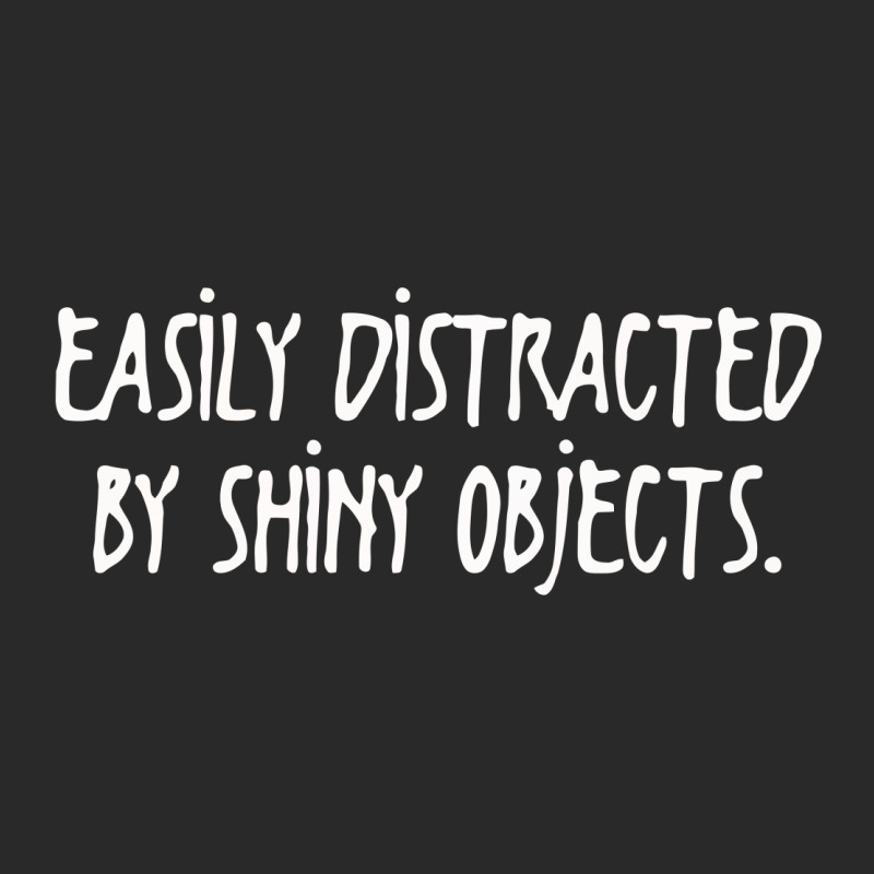 Easily Distracted By Shiny Objects Toddler T-shirt | Artistshot