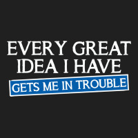 Every Great Idea I Have Gets Me In Trouble Ladies Polo Shirt | Artistshot