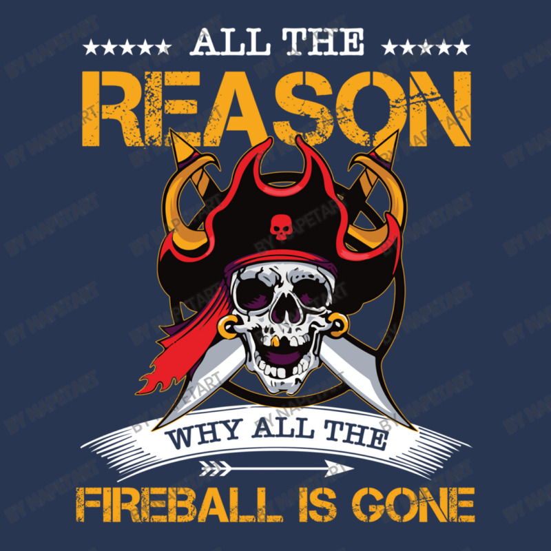 All The Reason Why All The Fireball Is Gone Funny Pirate Ladies Denim Jacket by NapetArt | Artistshot