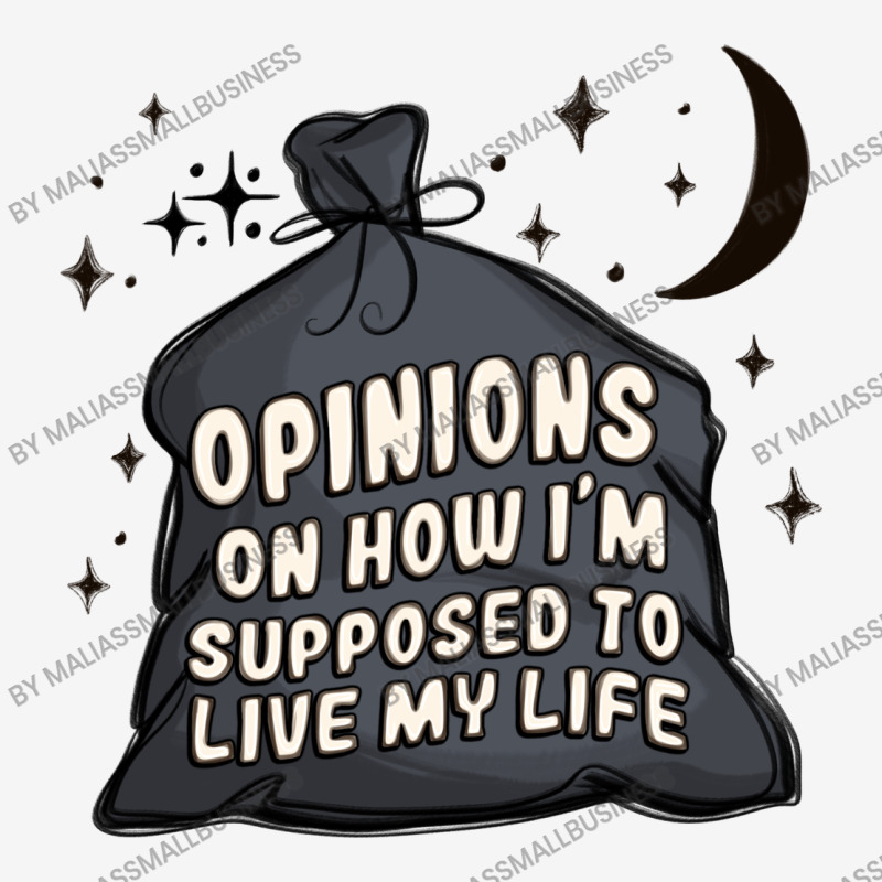 Opinions On How I'm Supposed To Live My Life Portrait Canvas Print | Artistshot