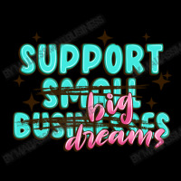 Support Small Businesses Big Dreams Fleece Short | Artistshot