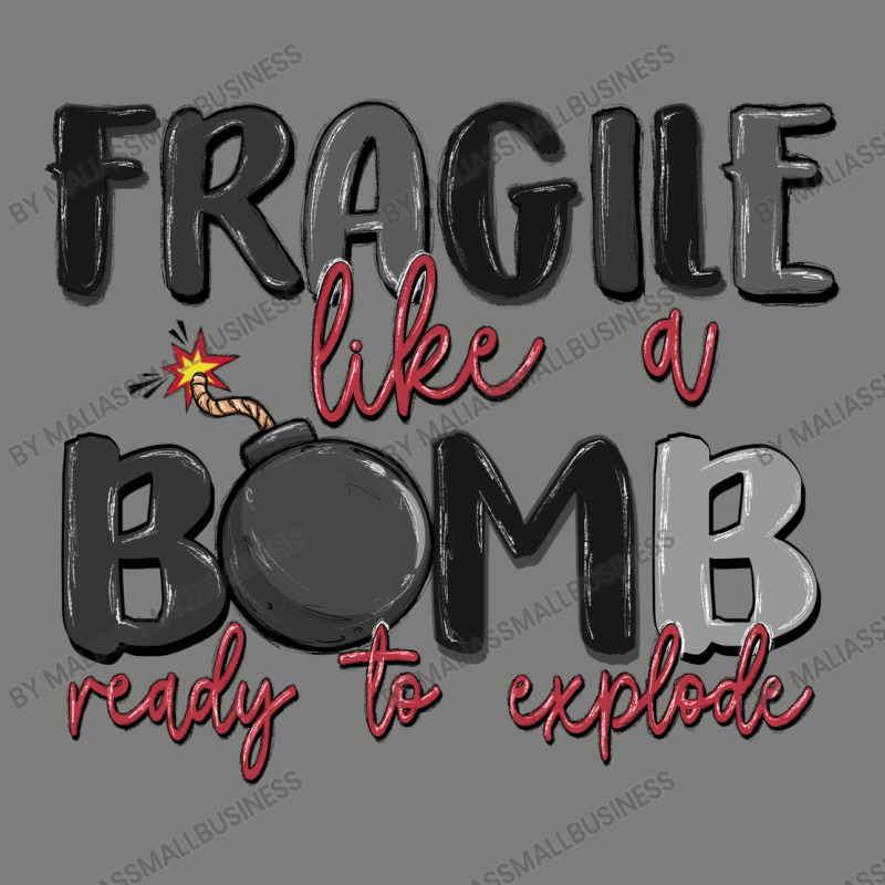 Fragile Like A Bomb Ready To Explode Flannel Shirt | Artistshot