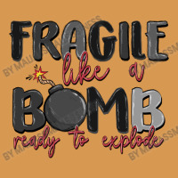 Fragile Like A Bomb Ready To Explode Vintage T-shirt | Artistshot