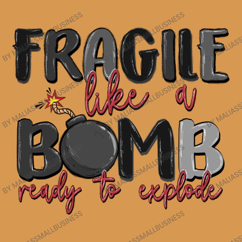 Fragile Like A Bomb Ready To Explode Vintage T-shirt | Artistshot