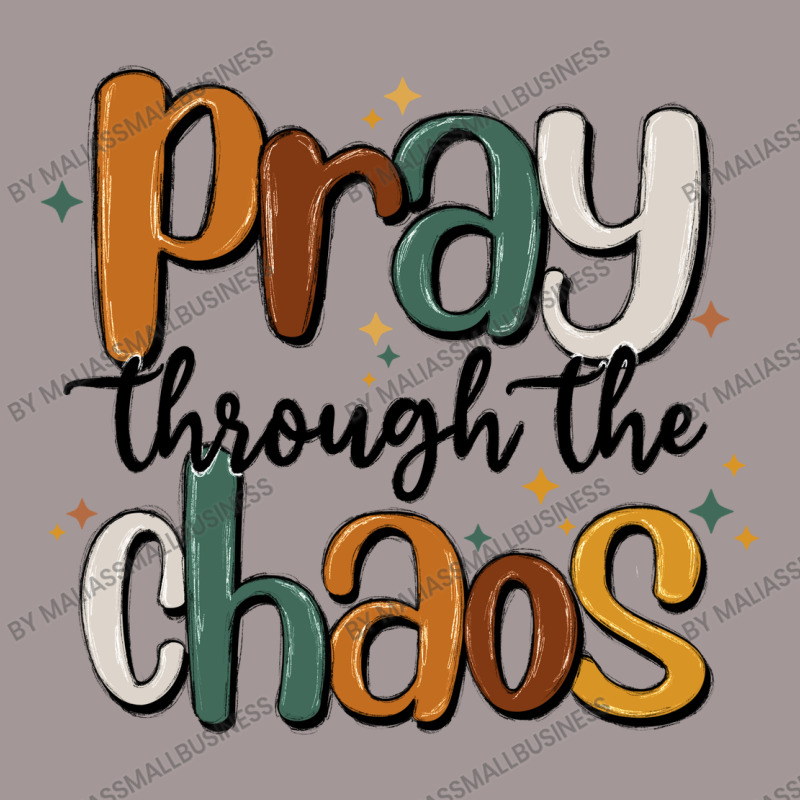 Pray Throthe Chaos Vintage Hoodie | Artistshot