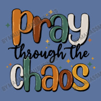 Pray Throthe Chaos Lightweight Hoodie | Artistshot