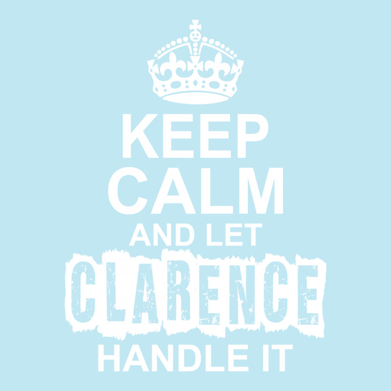 Keep Calm And Let Clarence Handle It Urban Heavy T-shirt by tshiart | Artistshot