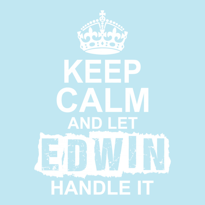 Keep Calm And Let Edwin Handle It Urban Heavy T-shirt by tshiart | Artistshot