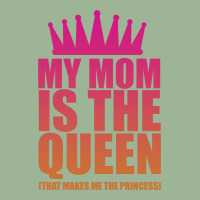 My Mom Is The Queen That Makes Me The Princess Urban Heavy T-shirt | Artistshot