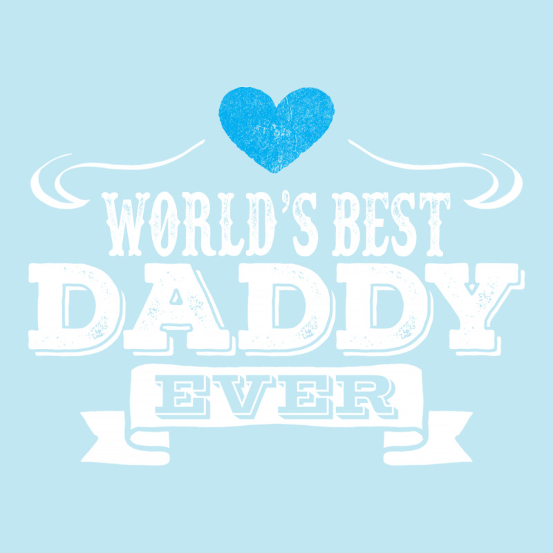 World's Best Daddy Ever Urban Heavy T-shirt | Artistshot