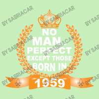 No Man Is Perfect Except Those Born In 1959 Urban Heavy T-shirt | Artistshot