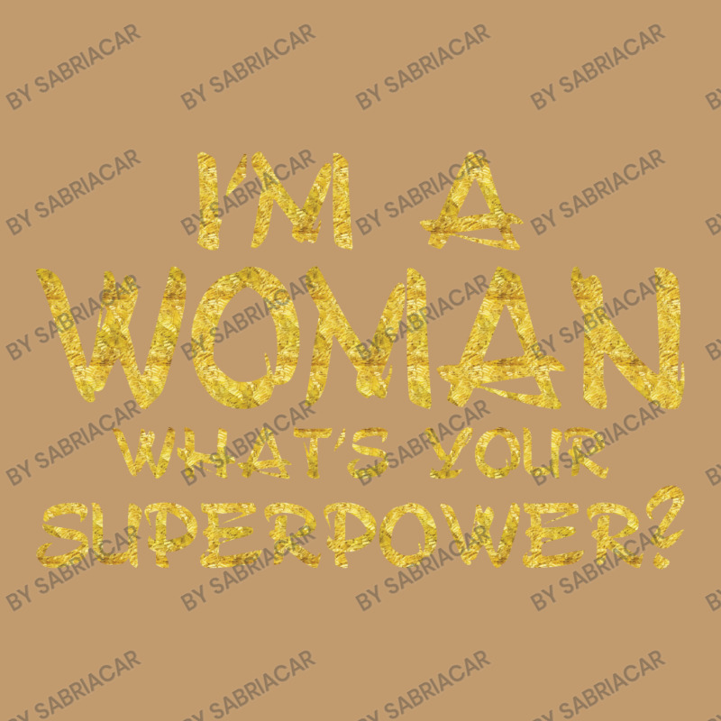 I'm A Woman What's Your Super Power Urban Heavy T-shirt | Artistshot