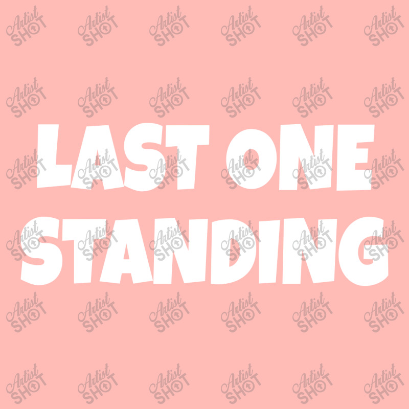 Last One Standing Urban Heavy T-shirt | Artistshot