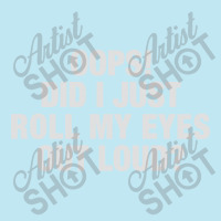 Roll My Eyes Out Loud Urban Heavy T-shirt | Artistshot