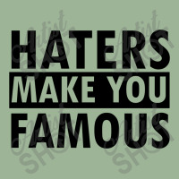 Haters Makes You Famous Urban Heavy T-shirt | Artistshot