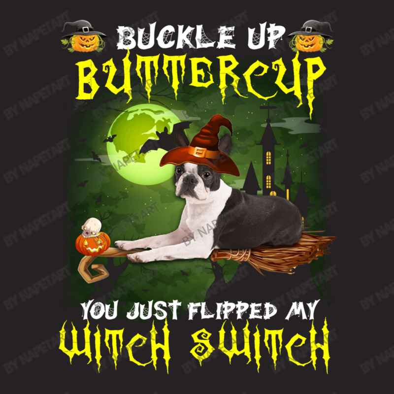 Boston Terrier Buckle Up Buttercup You Just Flipped My Witch Switch Vintage Cap | Artistshot