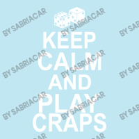 Keep Calm And Play Craps Urban Pullover Hoodie | Artistshot