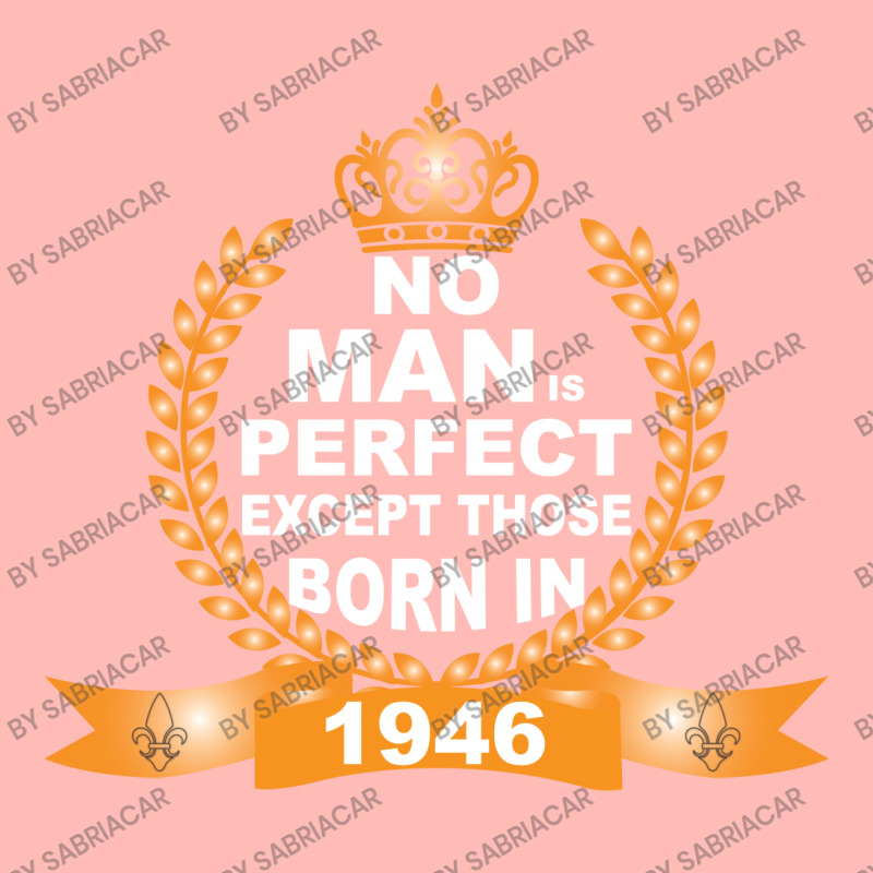 No Man Is Perfect Except Those Born In 1946 Urban Pullover Hoodie | Artistshot