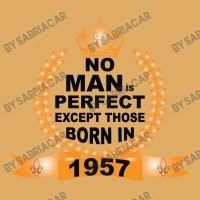 No Man Is Perfect Except Those Born In 1957 Urban Pullover Hoodie | Artistshot