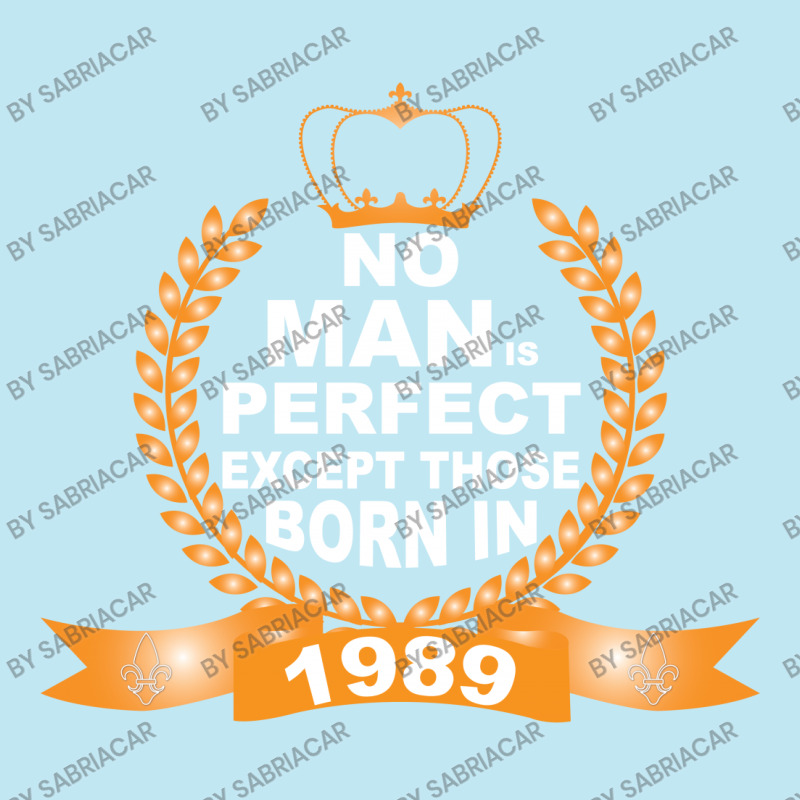 No Man Is Perfect Except Those Born In 1989 Urban Pullover Hoodie | Artistshot